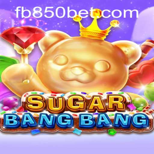 Descubra o Empolgante Mundo de SUGARBANGBANG - O Novo Sucesso de 850bet.com